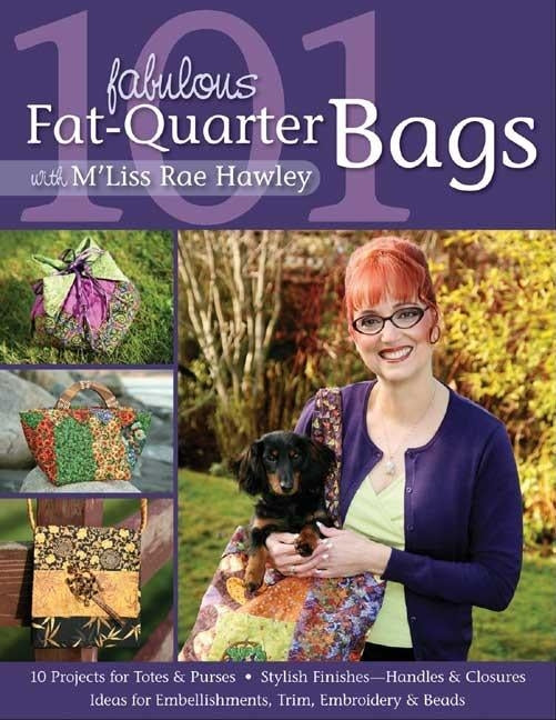 101 Fabulous Fat-Quarter Bags with M'Liss Rae Hawley-Print-On-Demand Edition by Hawley, M'Liss Rae