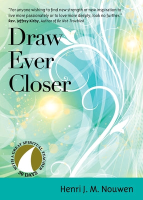 Draw Ever Closer Ave Maria Press