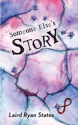 Someone Else's Story by States, Laird Ryan