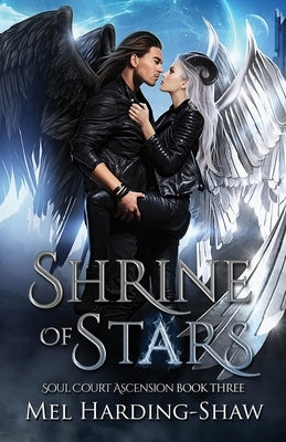 Shrine of Stars: Soul Court Ascension Book Three by Harding-Shaw, Mel