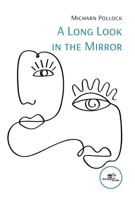 A Long Look in the Mirror Paperback Europa Edizioni Srl