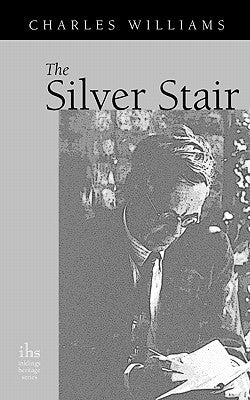 The Silver Stair Paperback Apocryphile Press