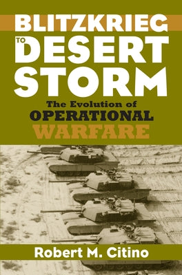 Paperback book titled "Blitzkrieg to Desert Storm: The Evolution of Operational Warfare" by University Press of Kansas, with cover art.