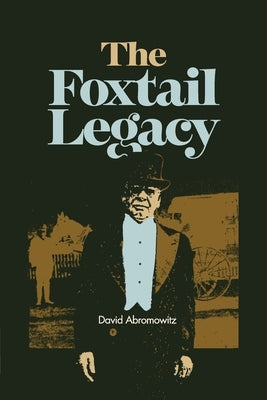 The Foxtail Legacy Paperback Waterside Productions