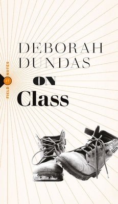 On Class by Dundas, Deborah