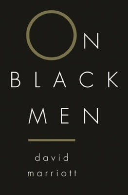On Black Men by Marriott, David