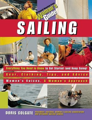Sailing: A Woman's Guide Paperback International Marine Publishing