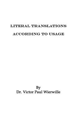 Literal Translations According to Usage by Blessed, Eternally