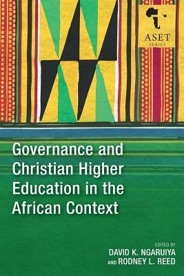 Governance and Christian Higher Education in the African Context Paperback Langham Global Library