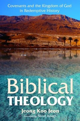 Biblical Theology by Jeon, Jeong Koo