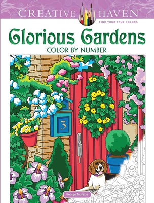 Creative Haven Glorious Gardens Color by Number Coloring Book by Toufexis, George