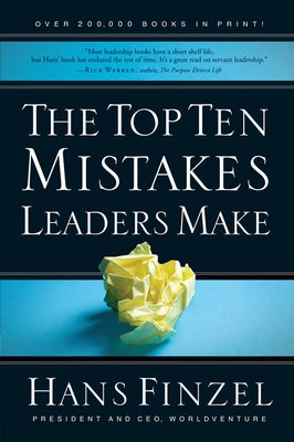 The Top Ten Mistakes Leaders Make Paperback David C Cook