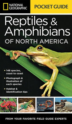 National Geographic Pocket Guide to Reptiles and Amphibians of North America by Howell, Catherine H.