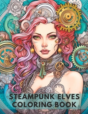 Steampunk Elves Coloring Book by Jordan, Christopher