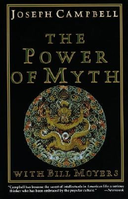 The Power of Myth by Campbell, Joseph