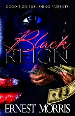 Black Reign: Reign & Na'Tae by Morris, Ernest