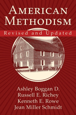 American Methodism Revised and Updated Paperback Abingdon Press