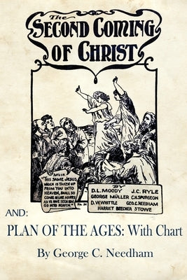 The Second Coming of Christ AND Plan of The Ages: With Chart Paperback Trumpet Press