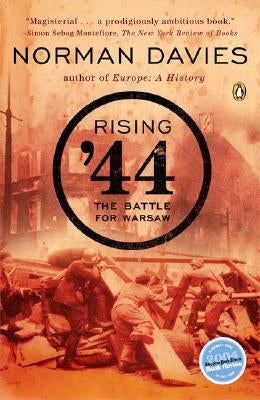 Rising '44: The Battle for Warsaw Paperback Penguin Books