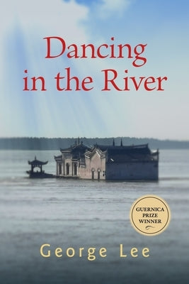 Dancing in the River: Volume 4 by Lee, George