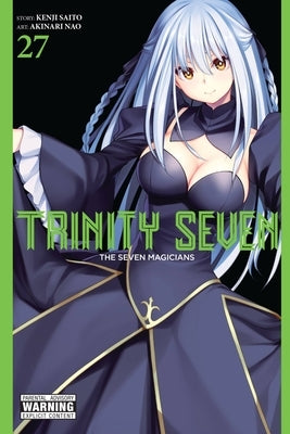 Trinity Seven, Vol. 27: The Seven Magicians by Nao, Akinari