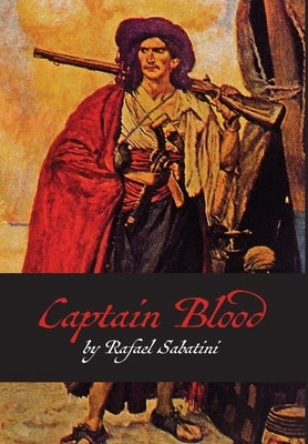 Captain Blood by Sabatini, Rafael