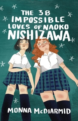 The 38 Impossible Loves of Naoko Nishizawa Paperback House of Winterport Press