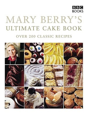 Mary Berry's Ultimate Cake Book by Berry, Mary