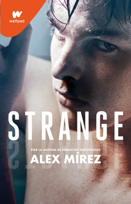 Strange (Spanish Edition) by Mirez, Alex