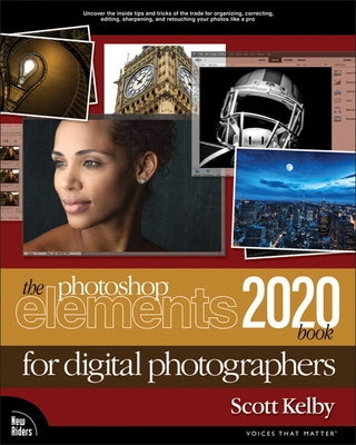 The Photoshop Elements 2020 Book for Digital Photographers Paperback New Riders Publishing
