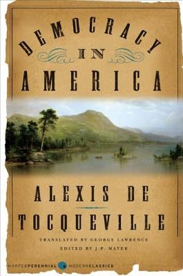 Democracy in America Paperback Harper Perennial