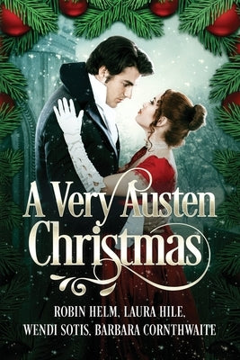A Very Austen Christmas Paperback Createspace Independent Publishing Platform