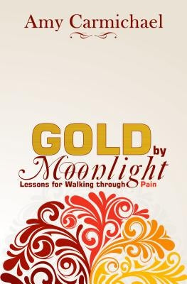 Gold by Moonlight Paperback CLC Publications