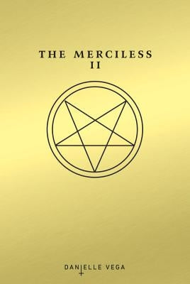 The Merciless II: The Exorcism of Sofia Flores by Vega, Danielle