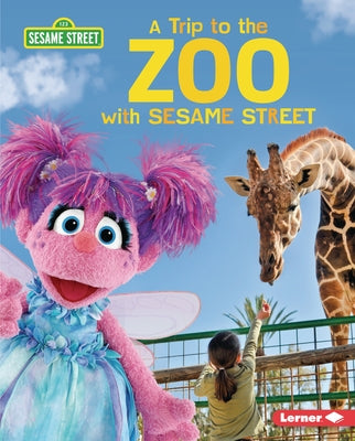 A Trip to the Zoo with Sesame Street (R) by Peterson, Christy