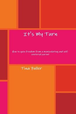 It's My Turn by Fuller, Tina