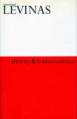 Alterity and Transcendence Paperback Columbia University Press