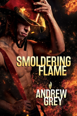 Smoldering Flame by Grey, Andrew