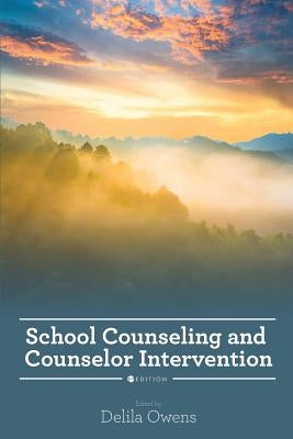 School Counseling and Counselor Intervention Paperback Cognella Academic Publishing