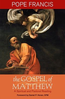 Gospel of Matthew: A Spiritual and Pastoral Reading Paperback Orbis Books