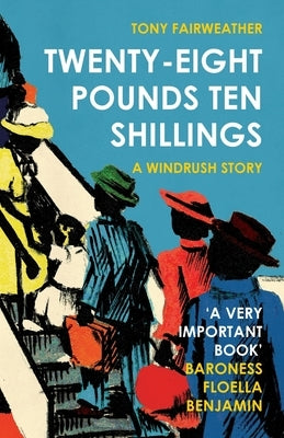 Twenty-Eight Pounds Ten Shillings: A Windrush Story Paperback Hoperoad