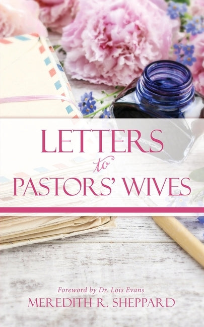 Letters to Pastors' Wives Xulon Press