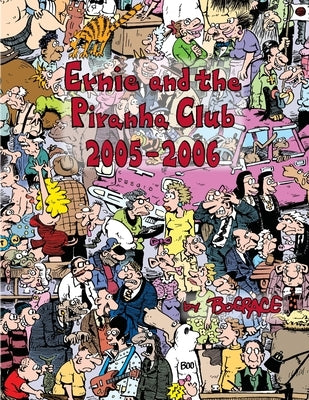 Ernie and the Piranha Club 2005-2006 by Grace, Bud