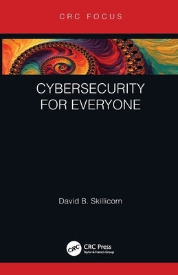 Cybersecurity for Everyone Paperback CRC Press