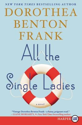 All the Single Ladies by Frank, Dorothea Benton