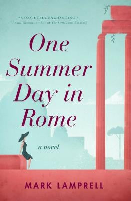 One Summer Day in Rome Paperback Flatiron Books