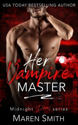 Her Vampire Master Paperback Midnight Romance, LLC