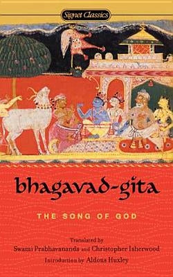 Bhagavad-Gita: The Song of God by Anonymous