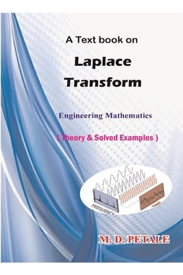 Laplace Transform by Petale, M. D.