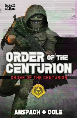 Order of the Centurion Galaxy's Edge Press